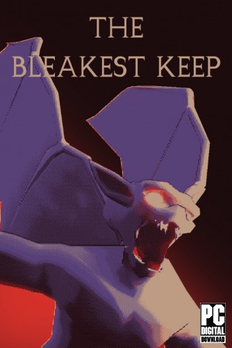 The Bleakest Keep  