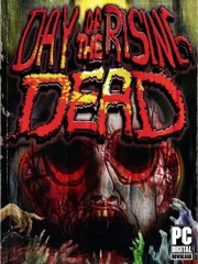 DAY OF THE RISING DEAD DAY OF THE RISING DEAD