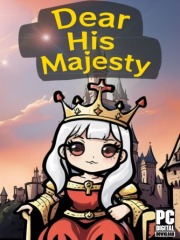 Dear His Majesty