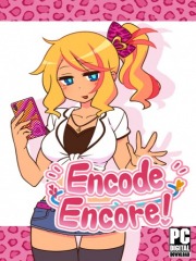 Encode Encore! Encode Encore!