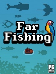 Far Fishing