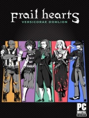 Frail Hearts: Versicorae Domlion