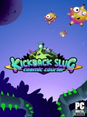 Kickback Slug: Cosmic Courier