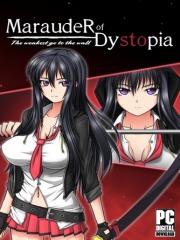 Marauder of Dystopia: The weakest go to the wall