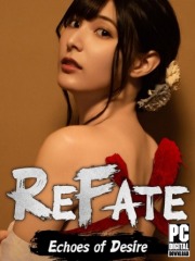 Refate: Echoes of Desire