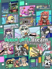 Robot girl's dream -RobotBattleChampionship