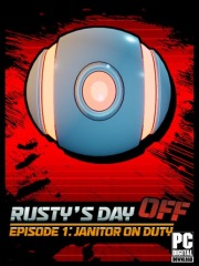Rusty's Day Off:   - Janitor on Duty