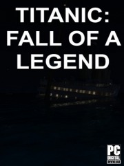 Titanic: Fall Of A Legend
