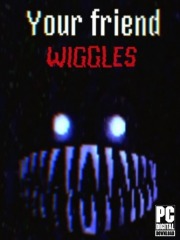 Your Friend Wiggles