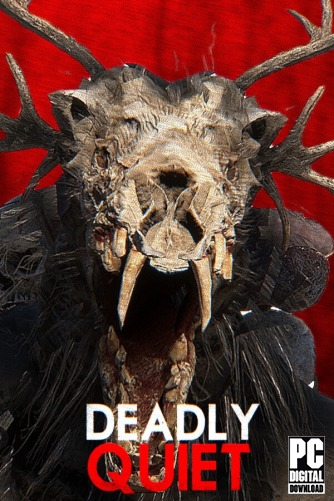 Deadly Quiet  