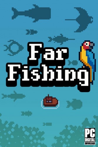 Far Fishing  