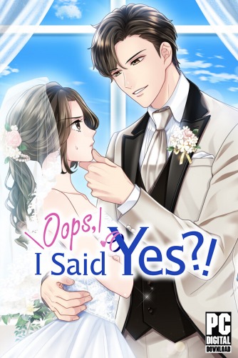 Oops, I Said Yes?! скачать торрентом