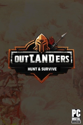 Outlanders: Hunt and Survive  