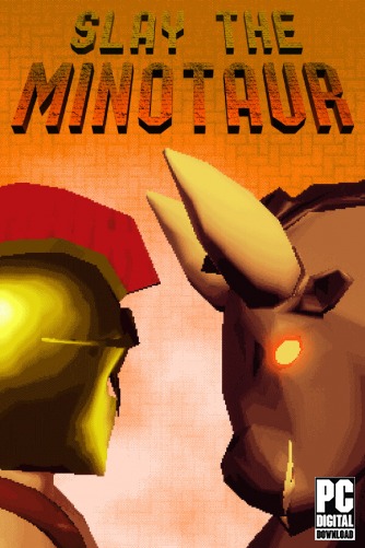 Slay the Minotaur  