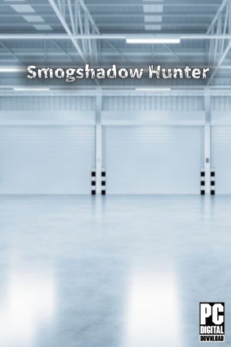Smogshadow Hunter  
