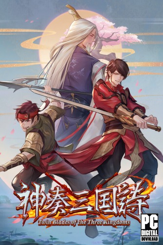 Twin Blades of the Three Kingdoms скачать торрентом