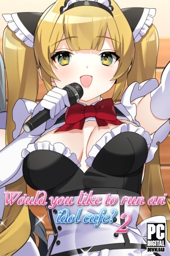 Would you like to run an idol caf? 2 скачать торрентом