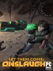Let Them Come: Onslaught