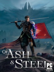 Of Ash and Steel