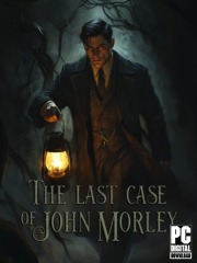The Last Case of John Morley