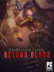 VonGarland Castle : Beyond Blood