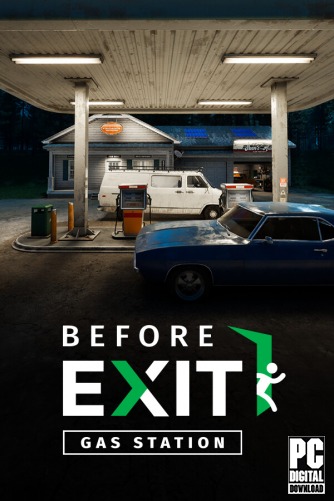 Before Exit: Gas Station  