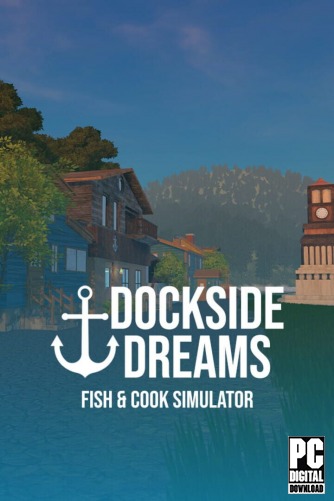 Dockside Dreams  Fish & Cook Simulator  