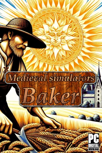 Medieval simulators: Baker  