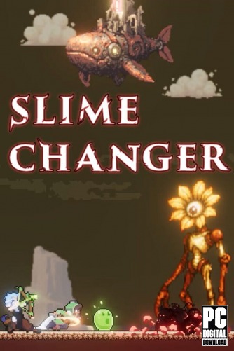 Slime Changer  